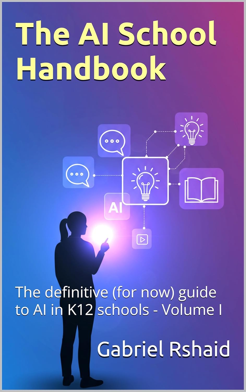 The AI School Handbook